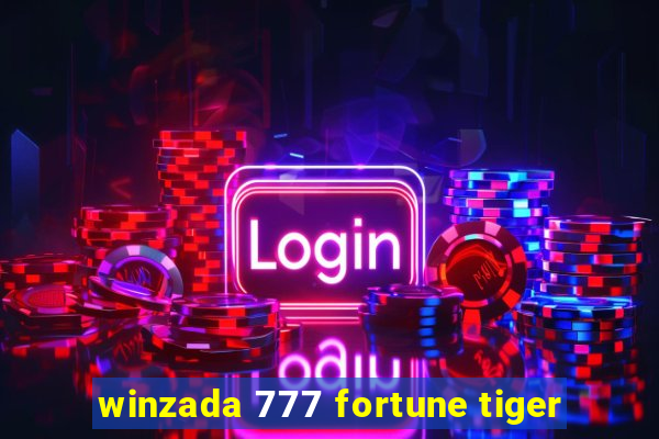 winzada 777 fortune tiger